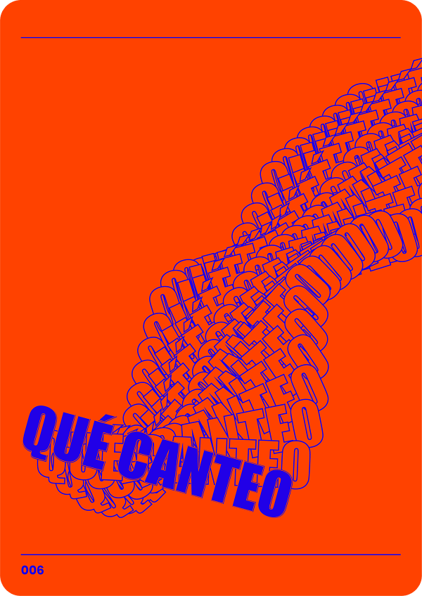 Poster tipográfico 006: Qué canteo